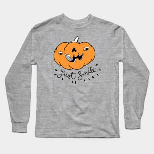 Just Smile! Long Sleeve T-Shirt